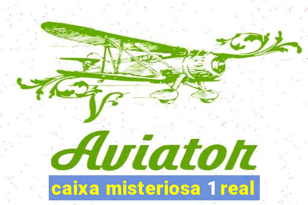 caixa misteriosa 1 real